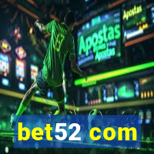 bet52 com